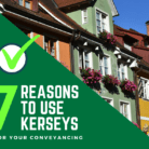 Reasons to use kerseys for your conveyancing