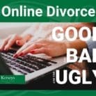 Online divorce: The good, the bad and the ugly