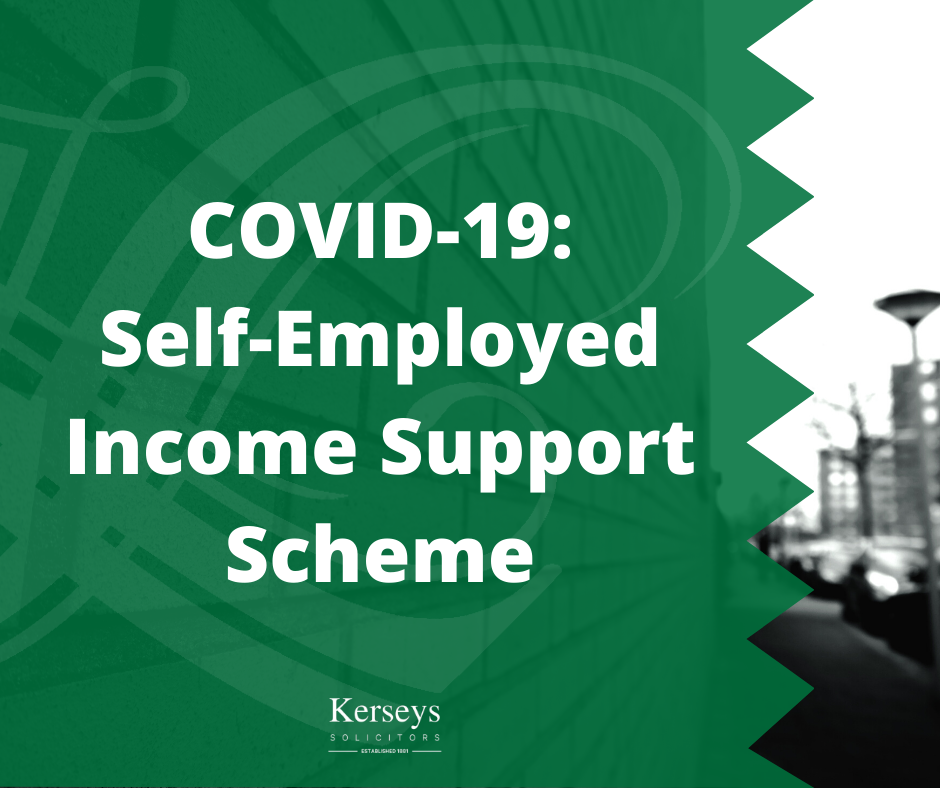 COVID19 SelfEmployed Support Scheme Kerseys Solicitors