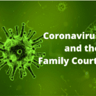 Coronavirus and the Family Courts