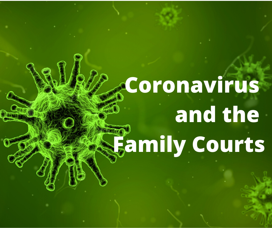 Coronavirus and the Family Courts