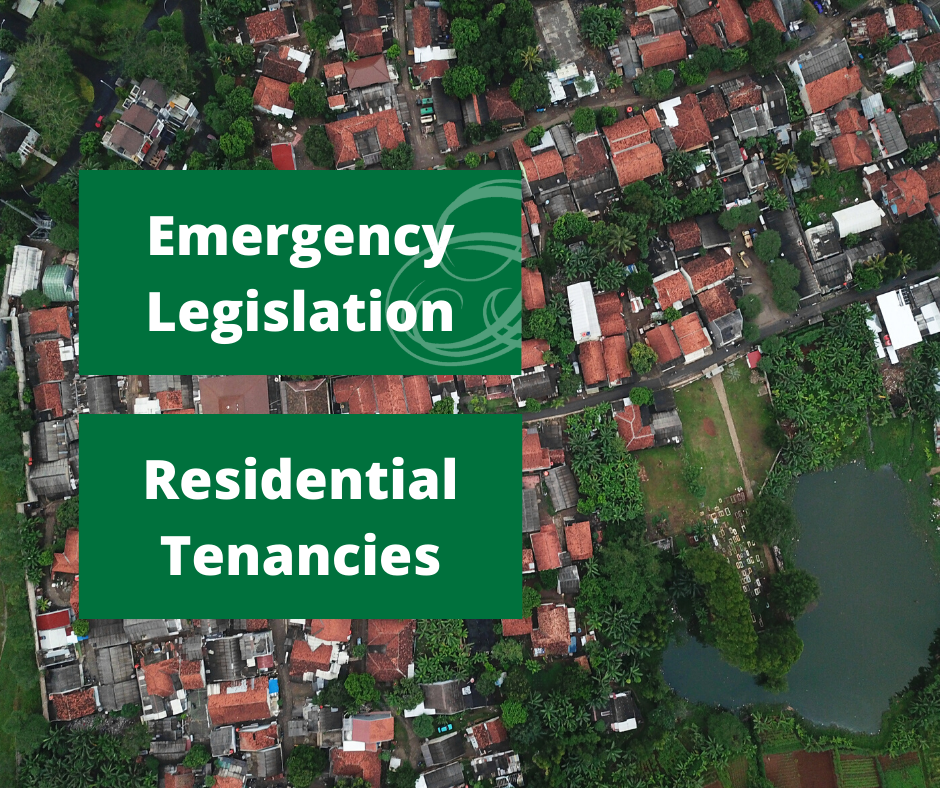Emergency Legislation – Residential Tenancies