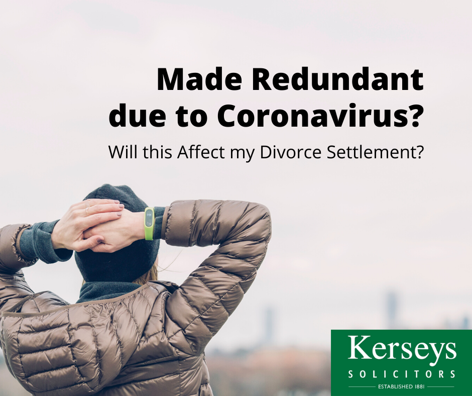 Redundant from Coronavirus – Affect Divorce Settlement