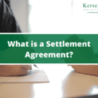 What is a Settlement Agreement?