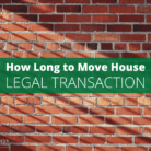 How Long to Move House – Legal Transaction