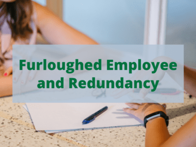 Furloughed Employee and Redundancy