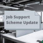 Job Support Scheme Update