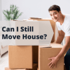 Can I Still Move House