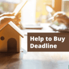 Help to Buy Deadline