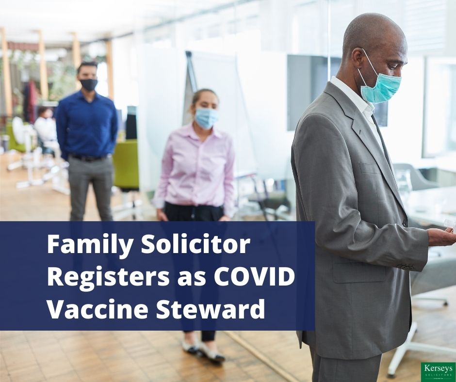 Family Solicitor Registers as COVID Vaccine Steward