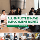 All Employees Have Employment Rights