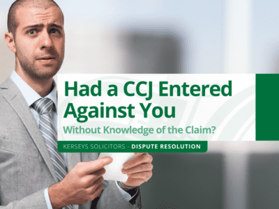 Had a CCJ Entered Against You Without Knowledge of the Claim