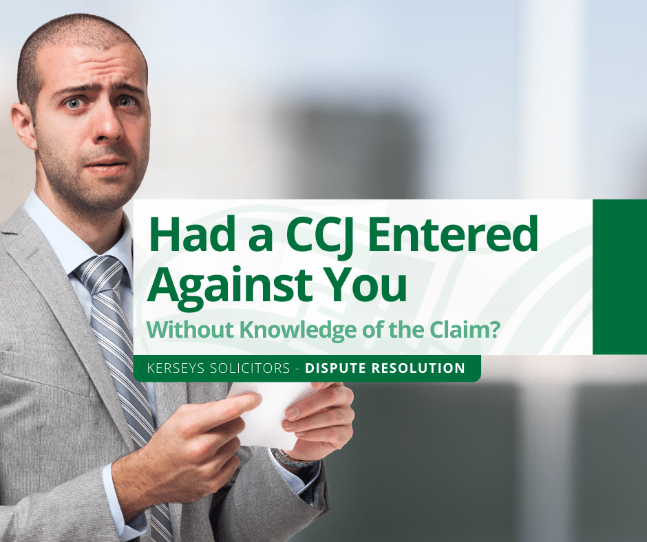 Had a CCJ Entered Against You Without Knowledge of the Claim