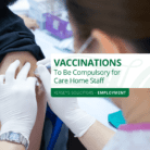 Vaccinations Compulsory for Care Home Staff