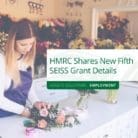 HMRC Shares New Fifth SEISS Grant Details