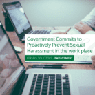 Government Commits to Proactively Prevent Sexual Harassment in the work place