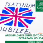 Are employers entitled to the extra bank holiday?