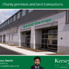 Charity premises and land transactions