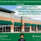 A landlord’s liability for a commercial tenant’s activities