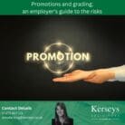 Risks for employers in promotion and grading