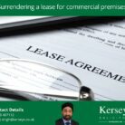 Surrendering a lease for commercial premises