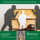 Financial Divorce Proceedings and ongoing maintenance
