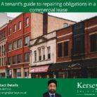 A tenant’s guide to repairing obligations in a commercial lease