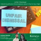 Unfair Dismissal 6 Month Qualification Period replaces Labour’s Plan for Day 1 Right